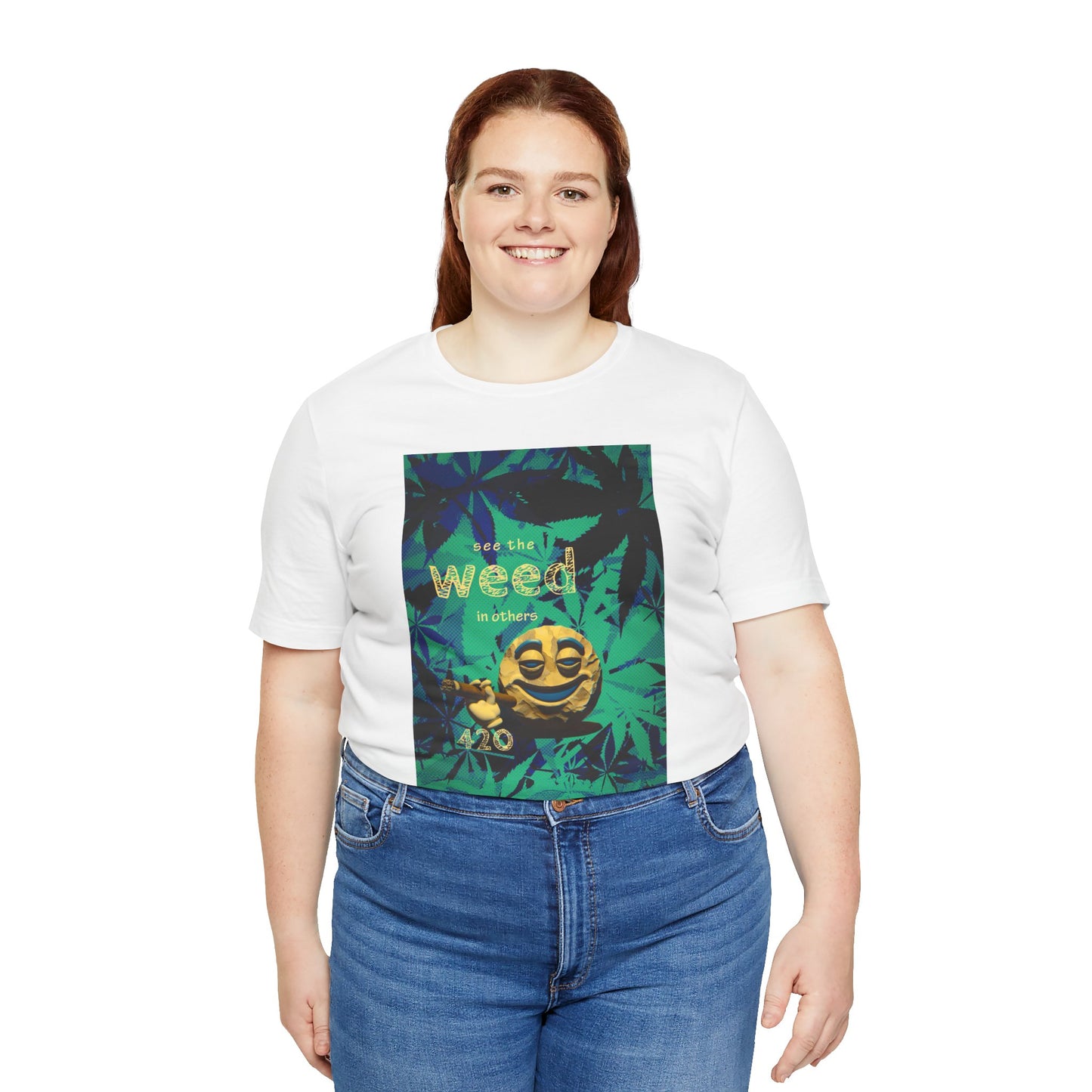 Funny Cannabis Graphic Tee - "See the Weed in Others"