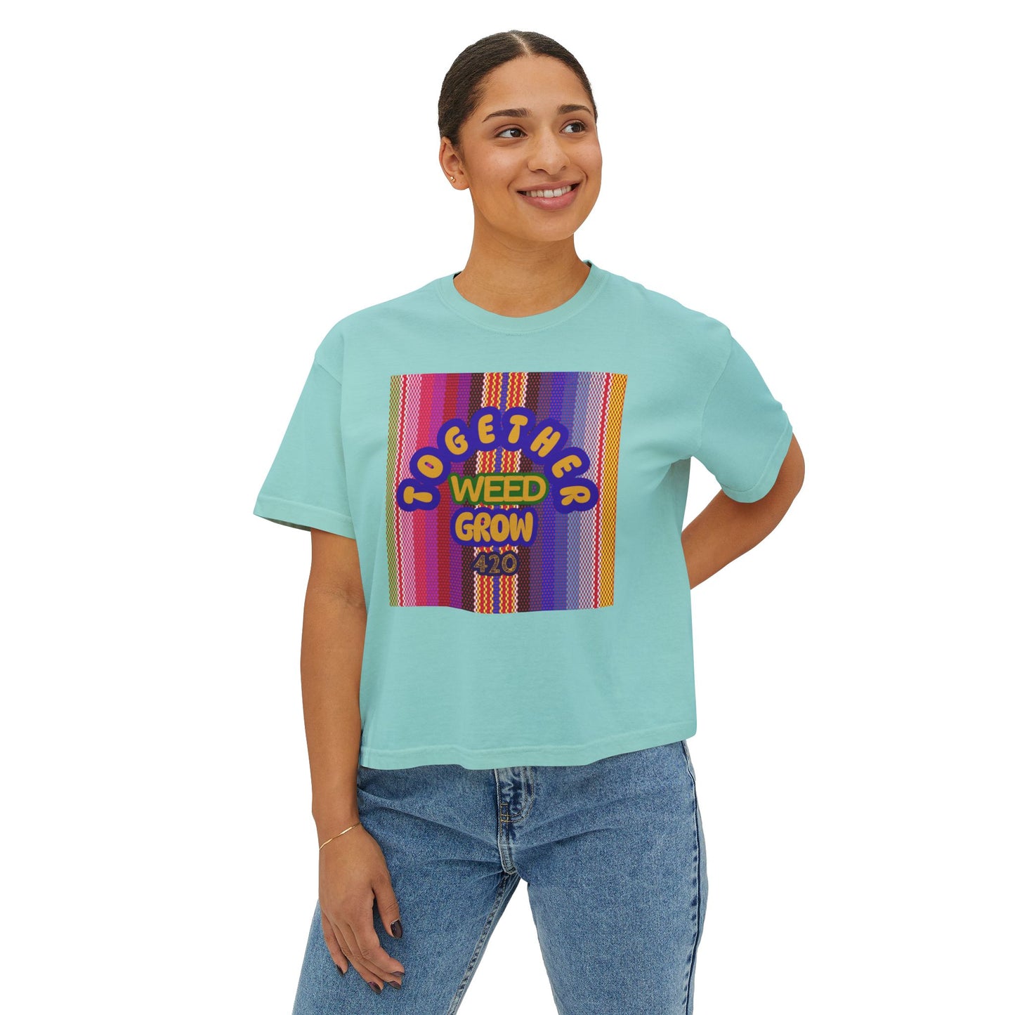 Women's Boxy Tee - Together We Grow Weed Design