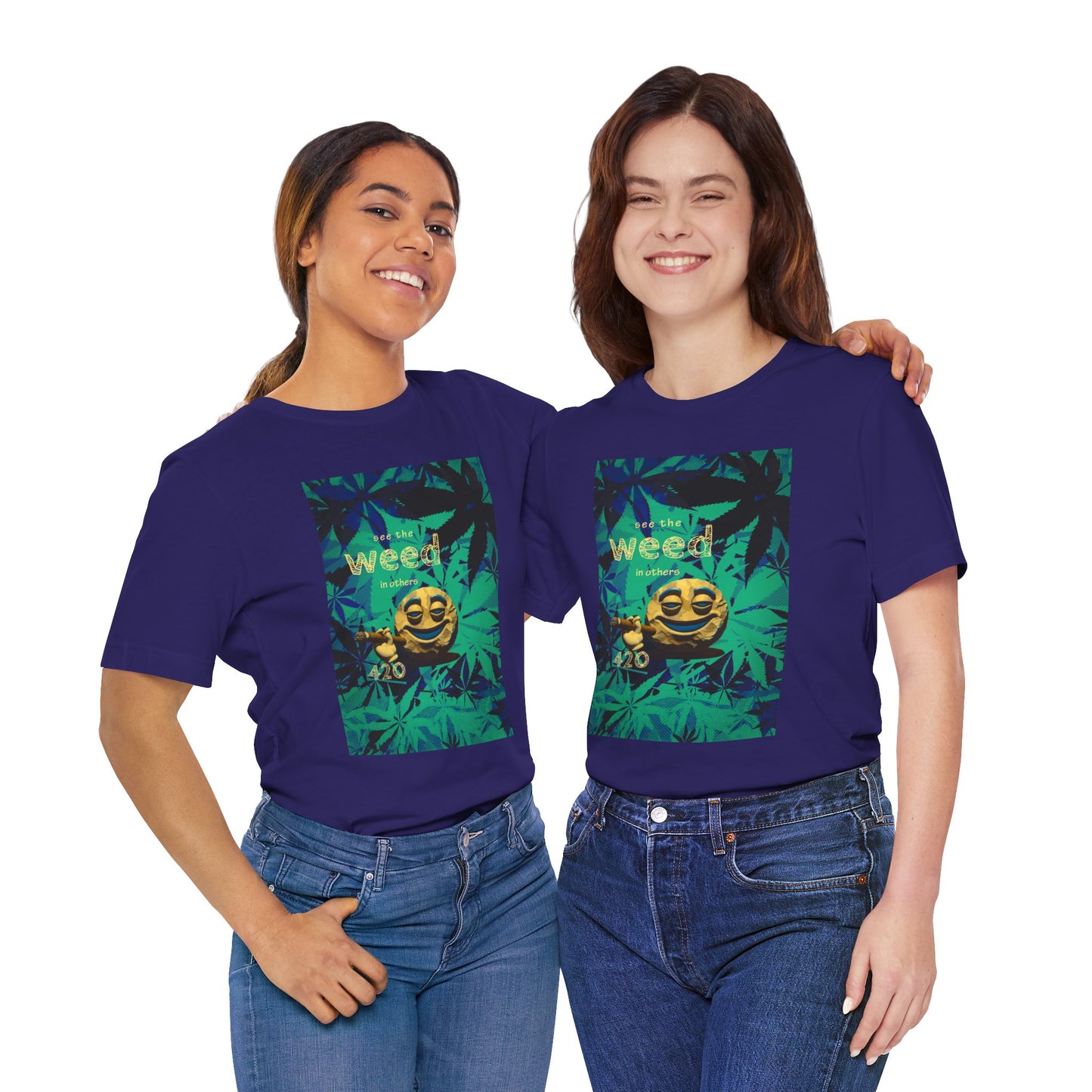 Funny Cannabis Graphic Tee - "See the Weed in Others"