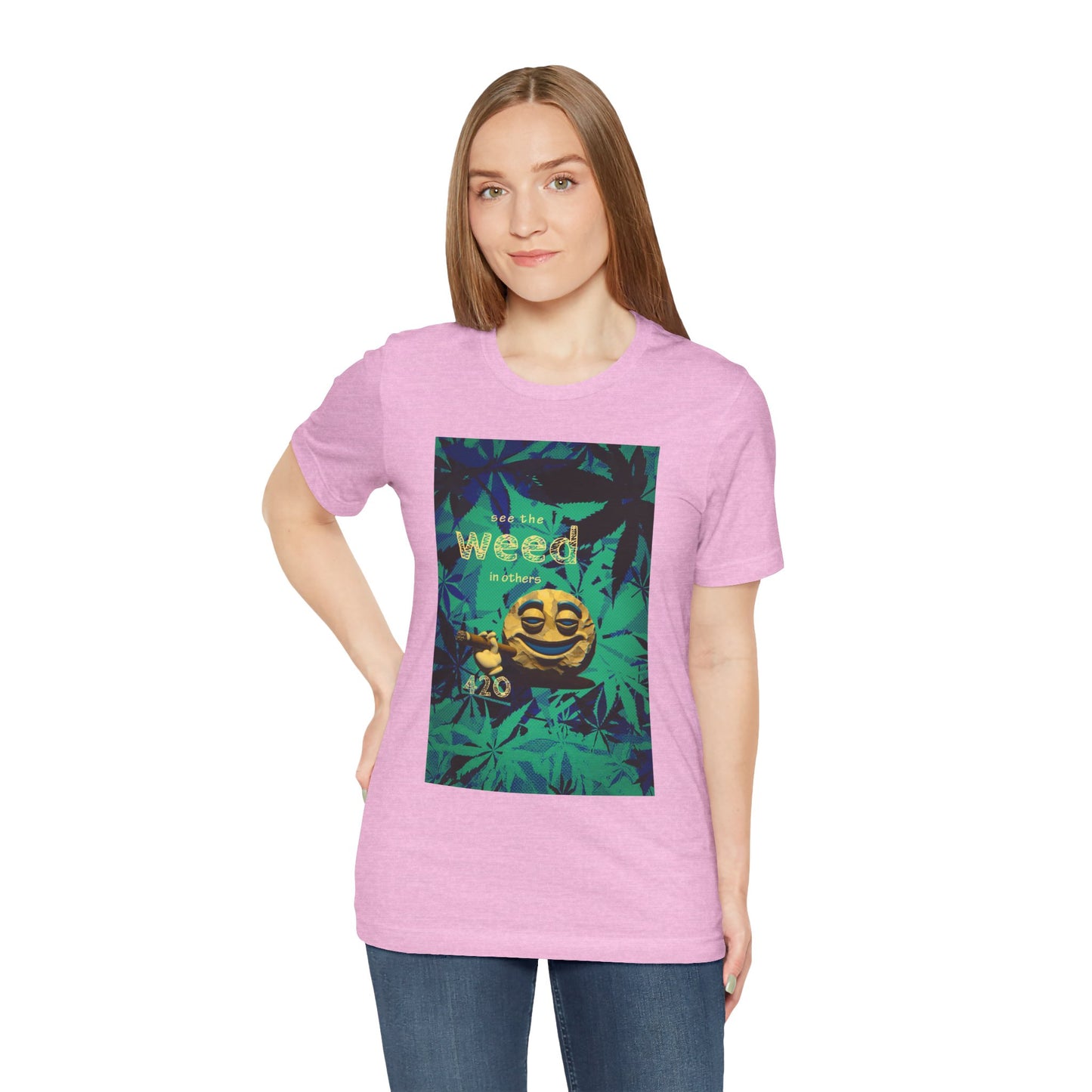 Funny Cannabis Graphic Tee - "See the Weed in Others"