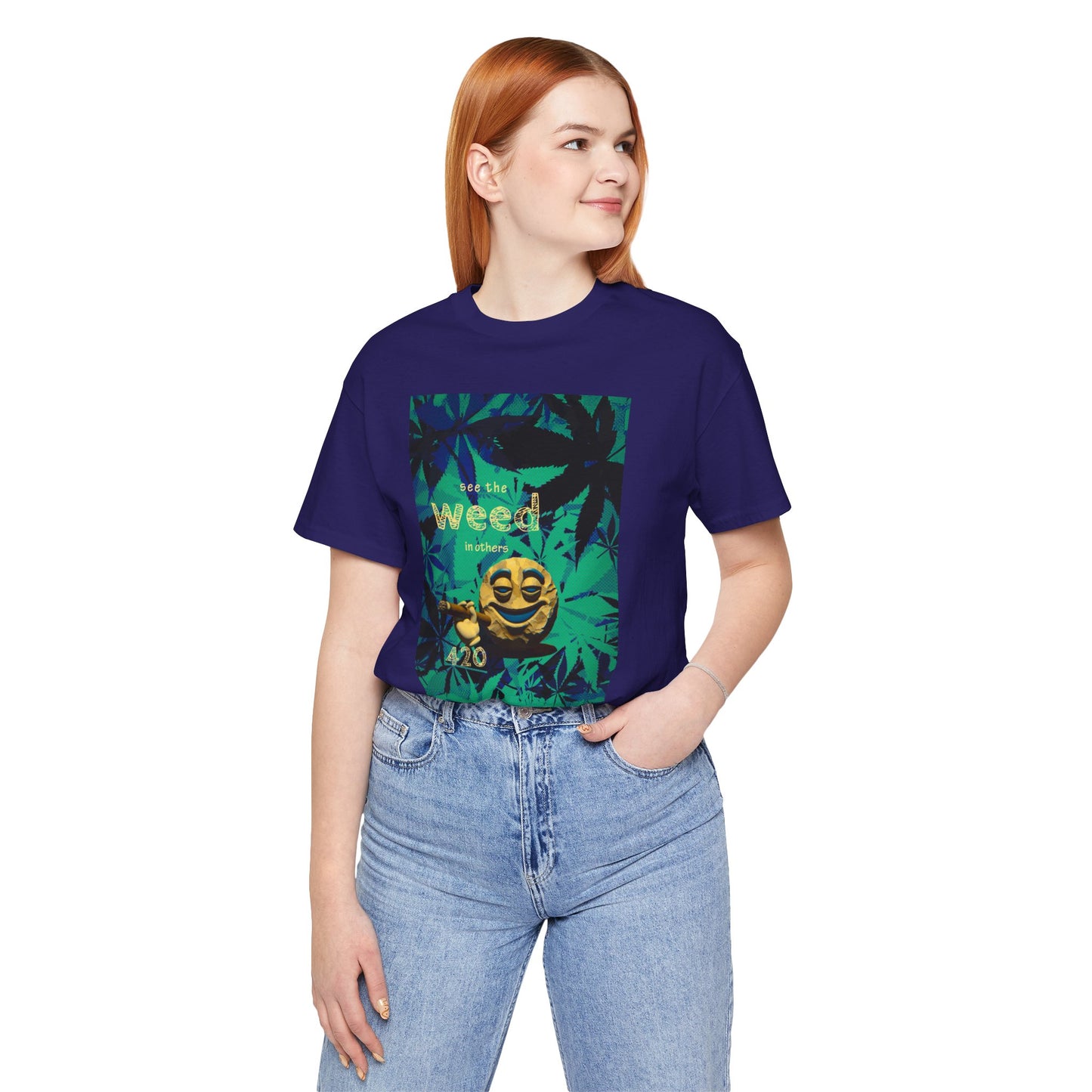 Funny Cannabis Graphic Tee - "See the Weed in Others"