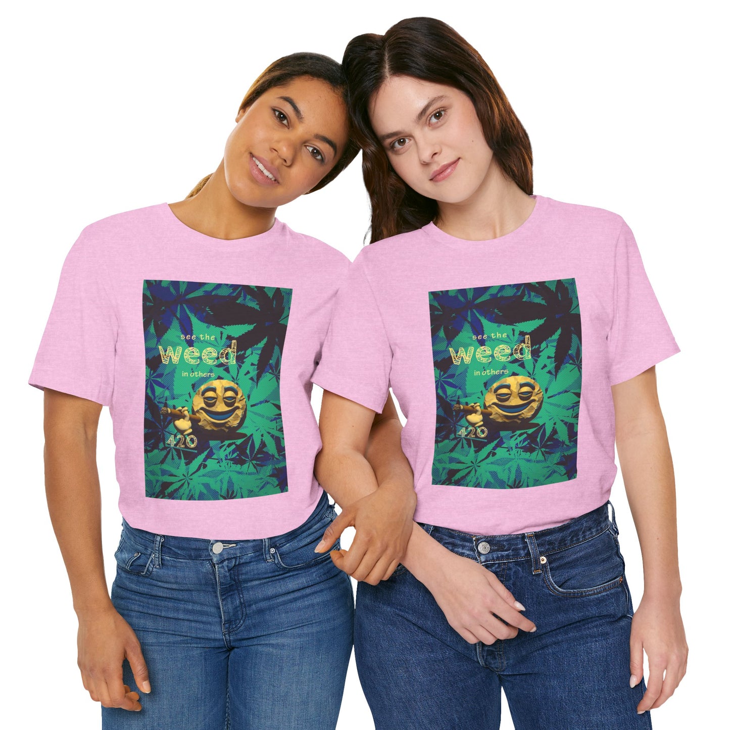 Funny Cannabis Graphic Tee - "See the Weed in Others"