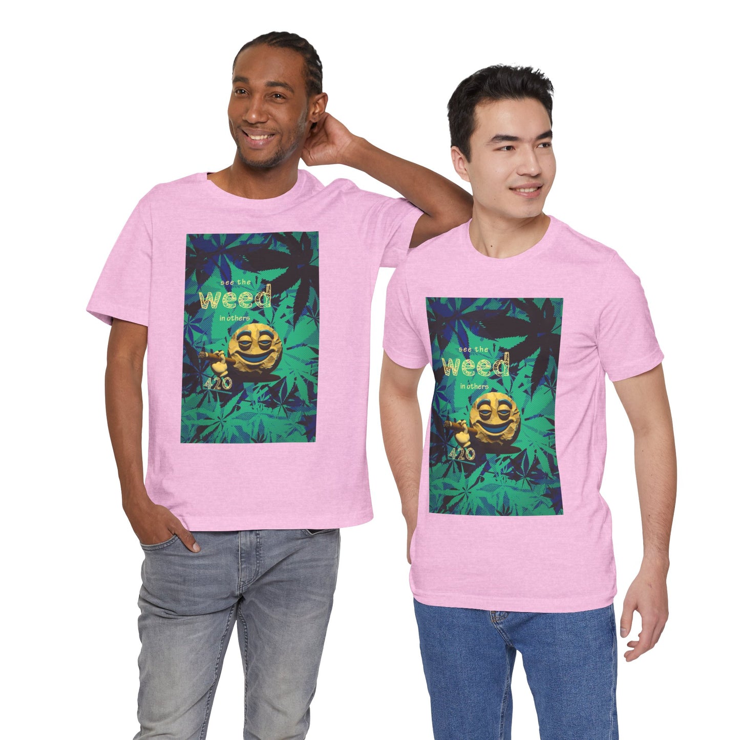Funny Cannabis Graphic Tee - "See the Weed in Others"