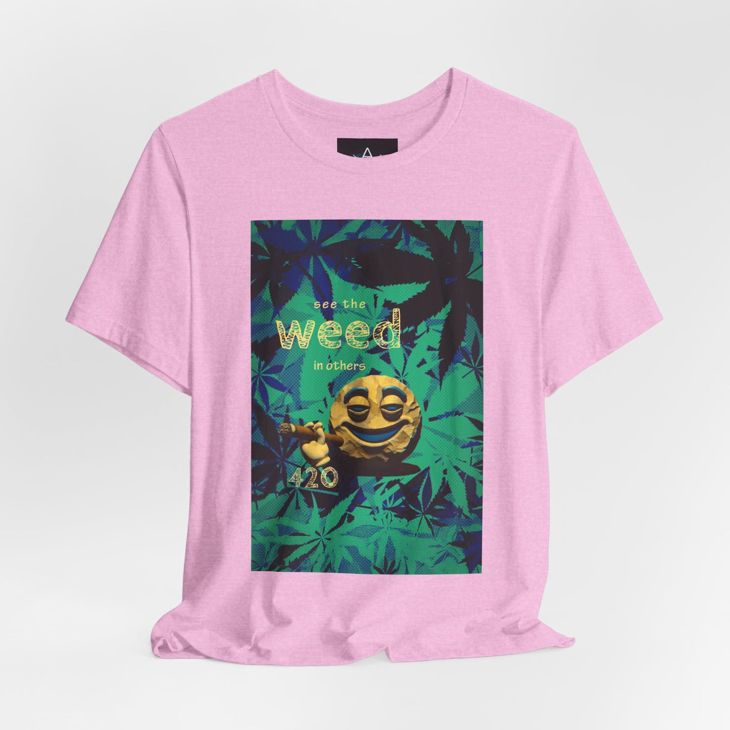 Funny Cannabis Graphic Tee - "See the Weed in Others"