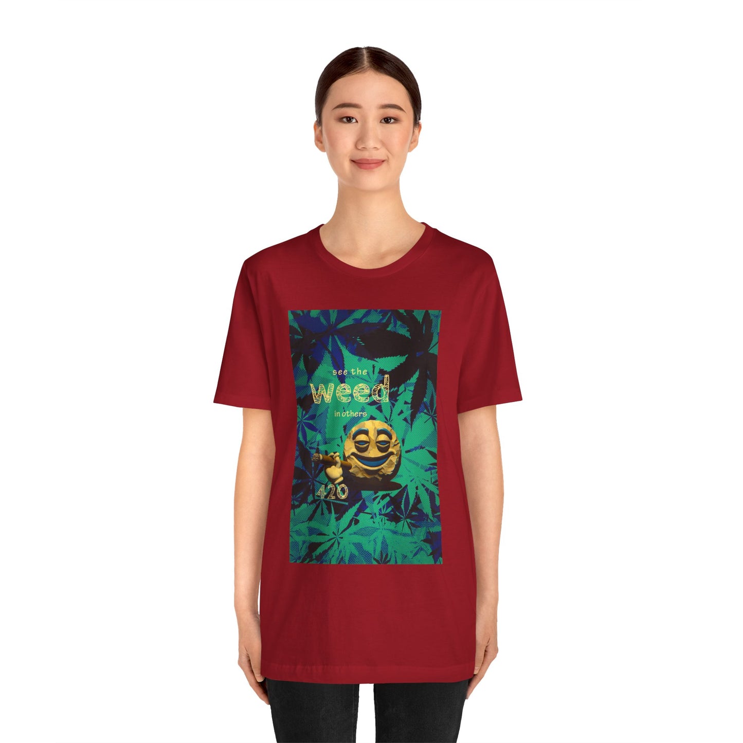 Funny Cannabis Graphic Tee - "See the Weed in Others"