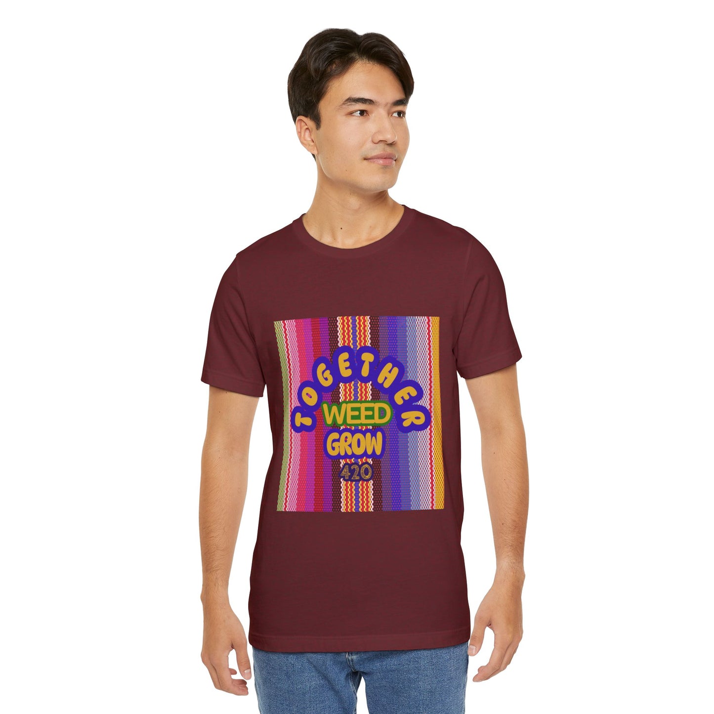 Together We Grow Weed Unisex Jersey T-Shirt - Vibrant Cannabis Culture Tee for 420 Enthusiasts