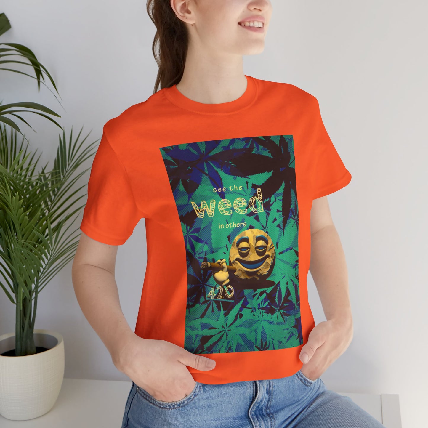 Funny Cannabis Graphic Tee - "See the Weed in Others"