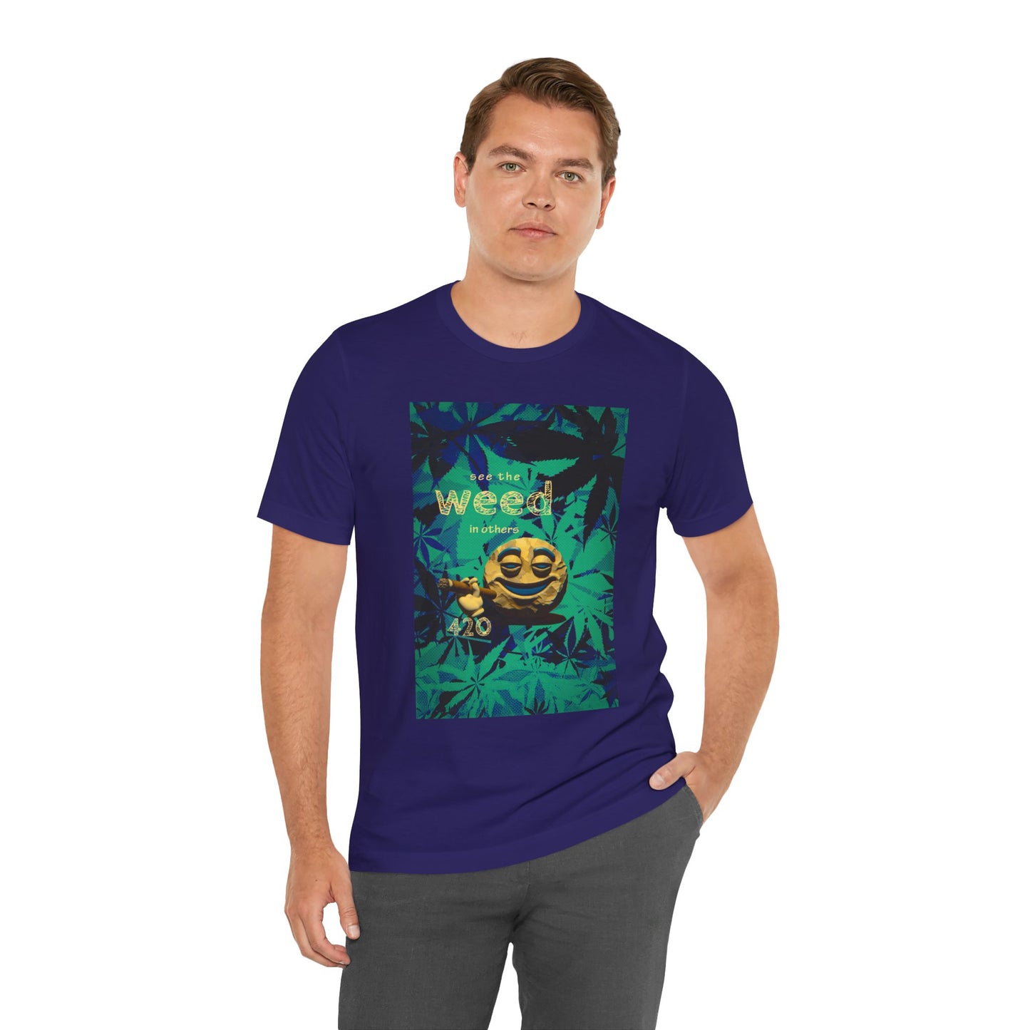 Funny Cannabis Graphic Tee - "See the Weed in Others"
