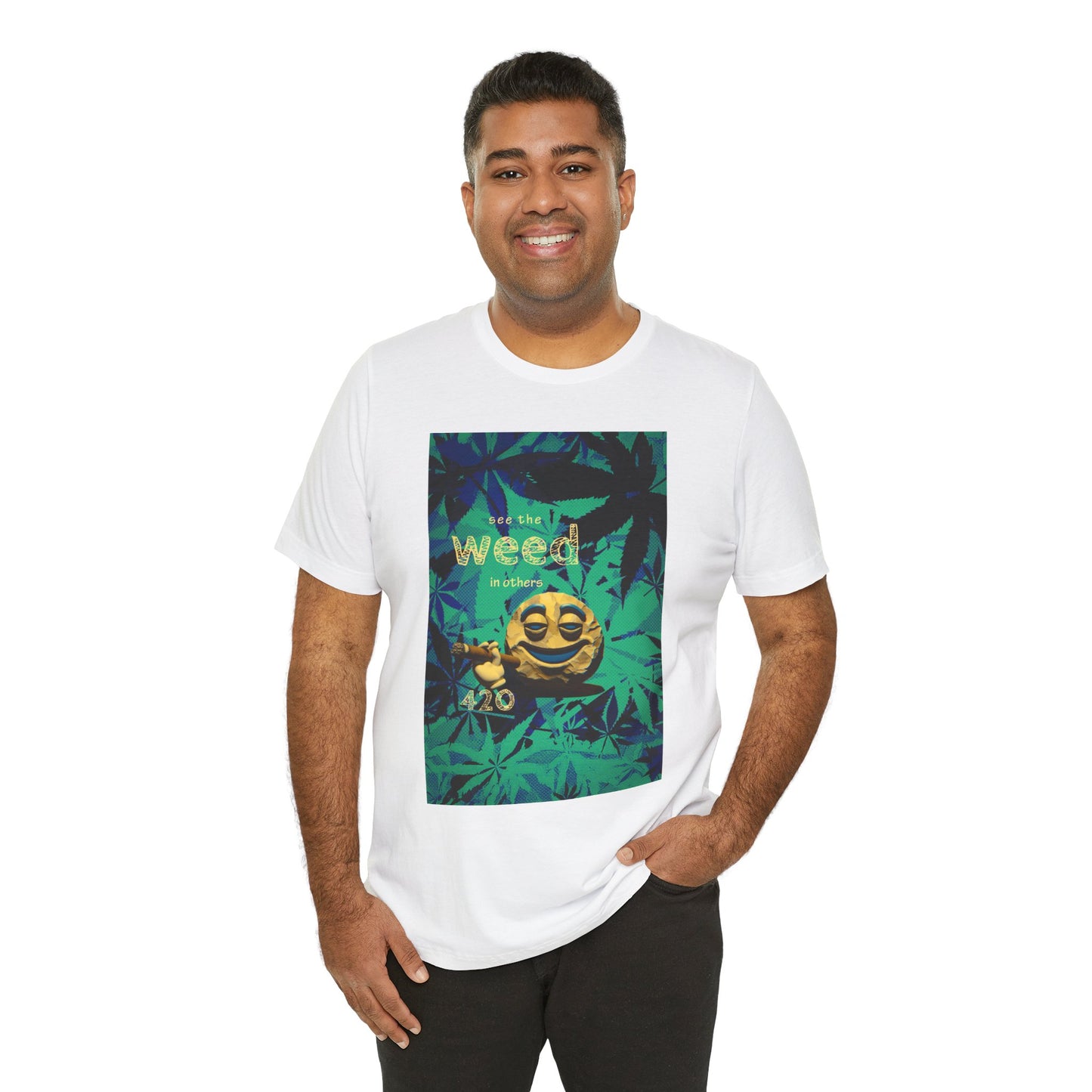 Funny Cannabis Graphic Tee - "See the Weed in Others"