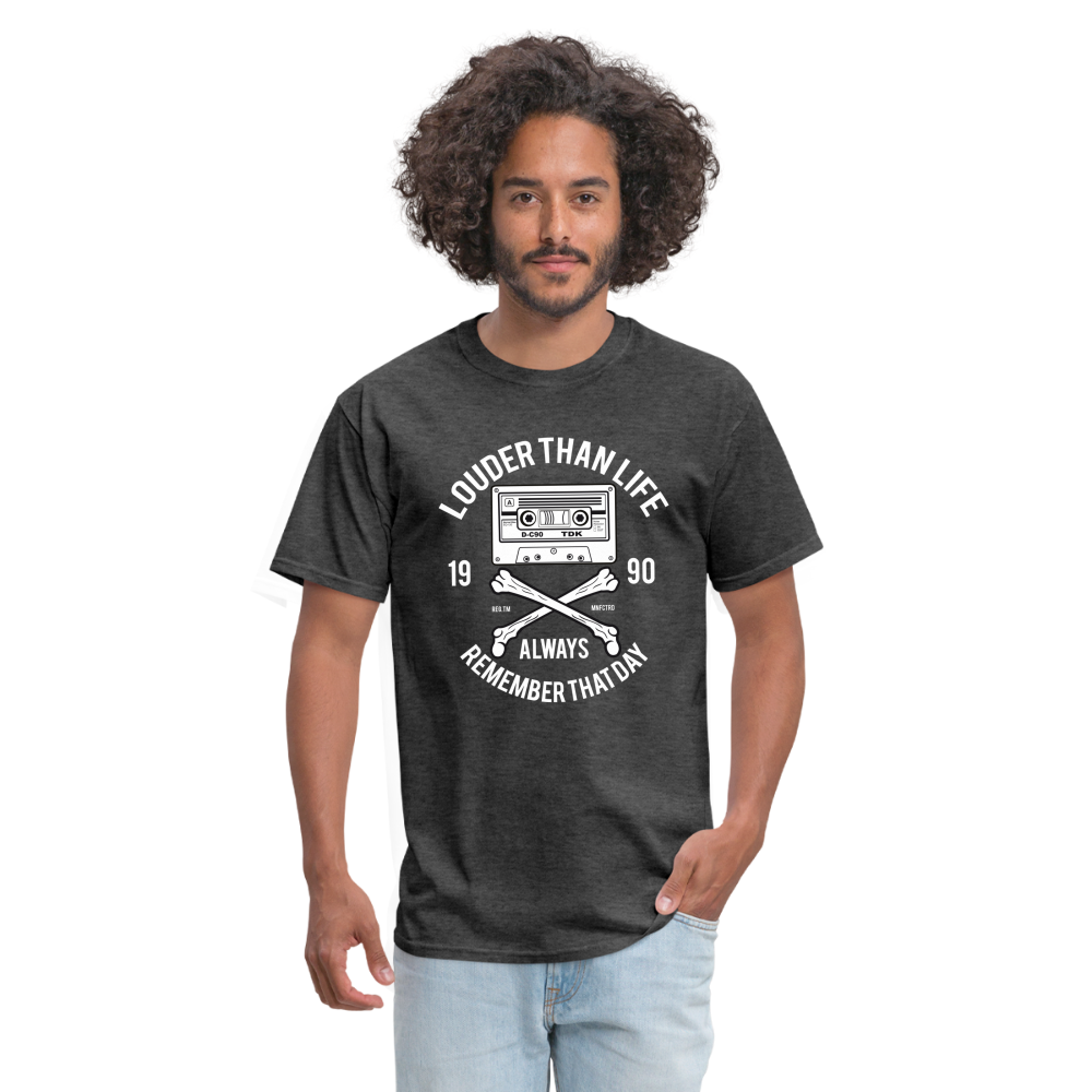 Louder Than Life Unisex Classic T-Shirt - heather black