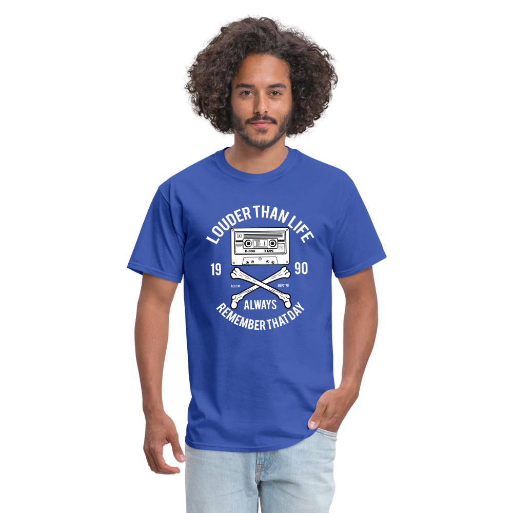 Louder Than Life Unisex Classic T-Shirt - royal blue