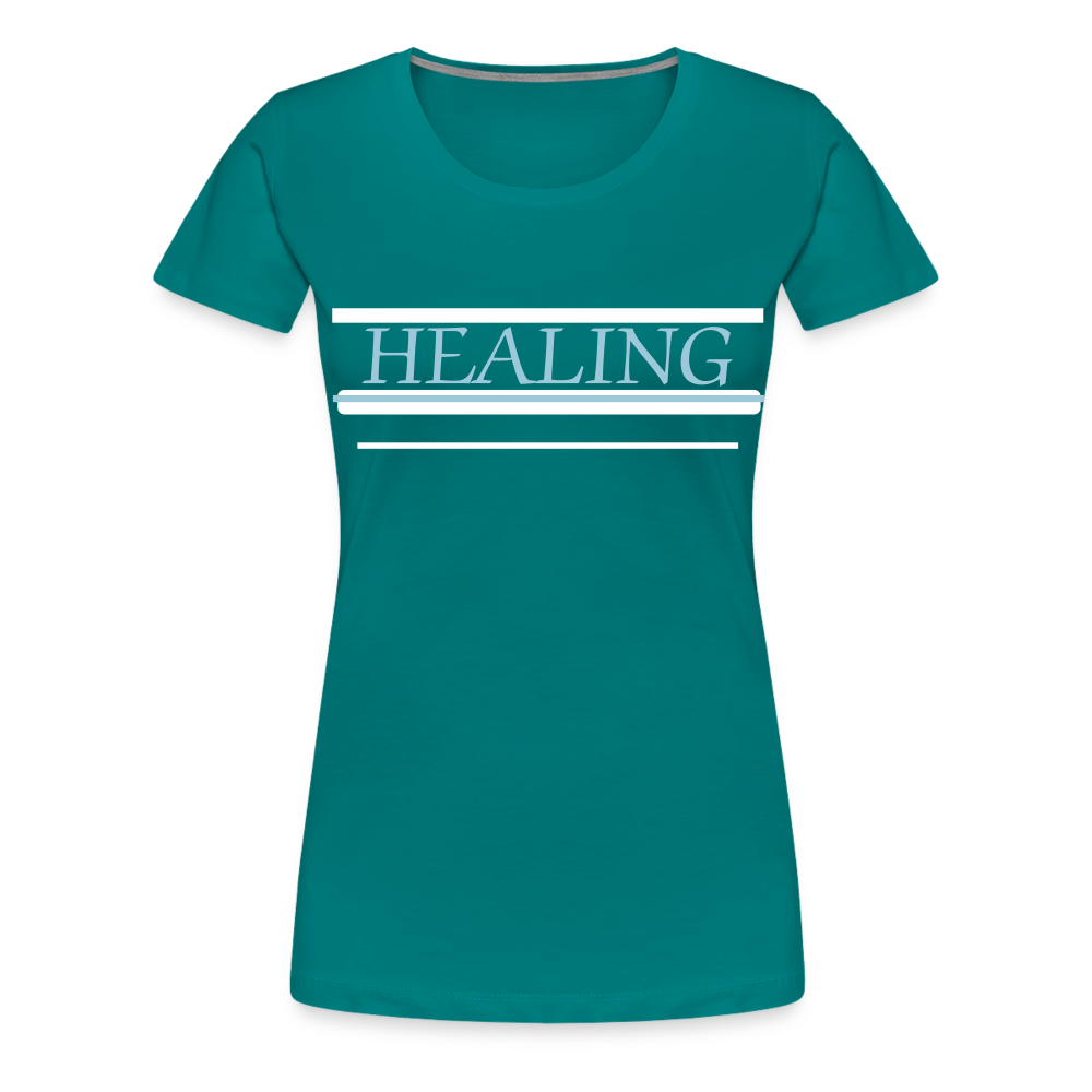 Healing Me Women’s Premium T-Shirt | Spreadshirt 813 - teal