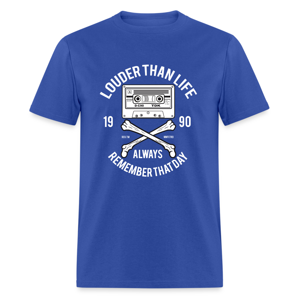 Louder Than Life Unisex Classic T-Shirt - royal blue
