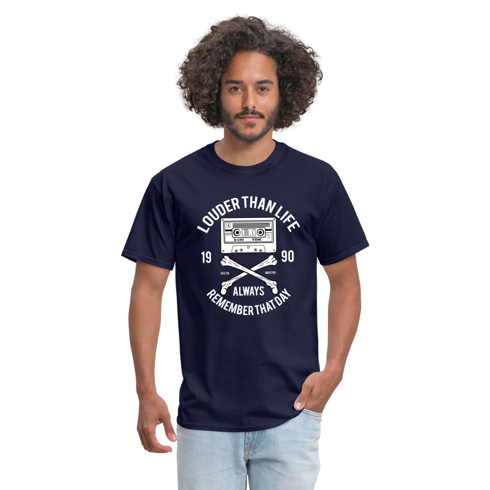 Louder Than Life Unisex Classic T-Shirt - navy