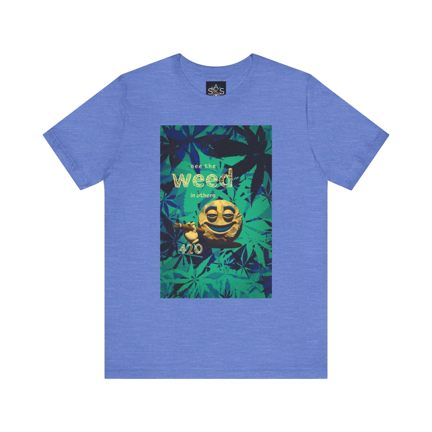 Funny Cannabis Graphic Tee - "See the Weed in Others"