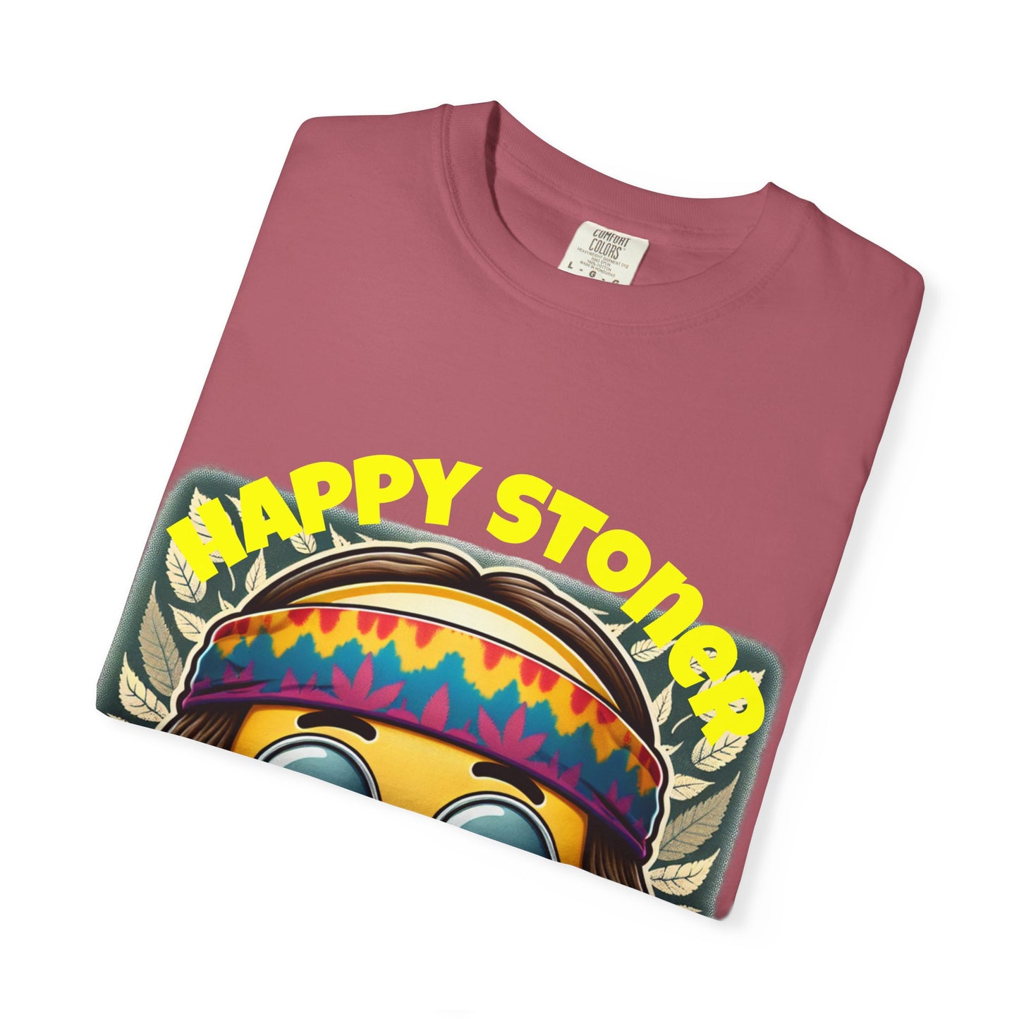 Happy Stoner Unisex Garment-Dyed T-Shirt | Chill Vibe Tee for Budding Enthusiasts