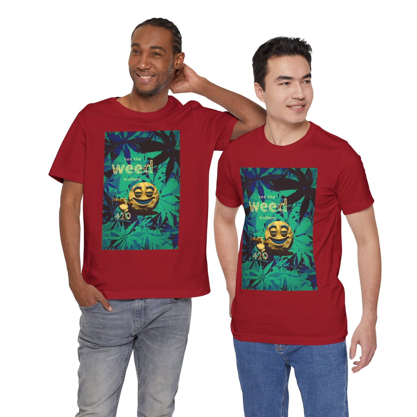 Funny Cannabis Graphic Tee - "See the Weed in Others"