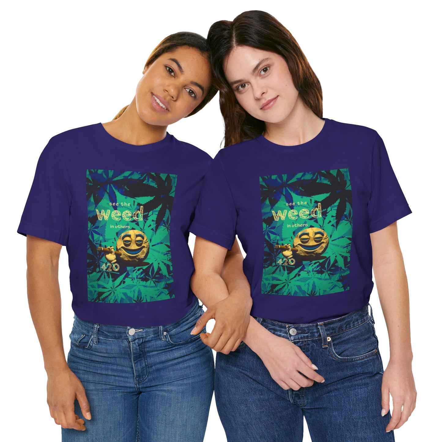 Funny Cannabis Graphic Tee - "See the Weed in Others"