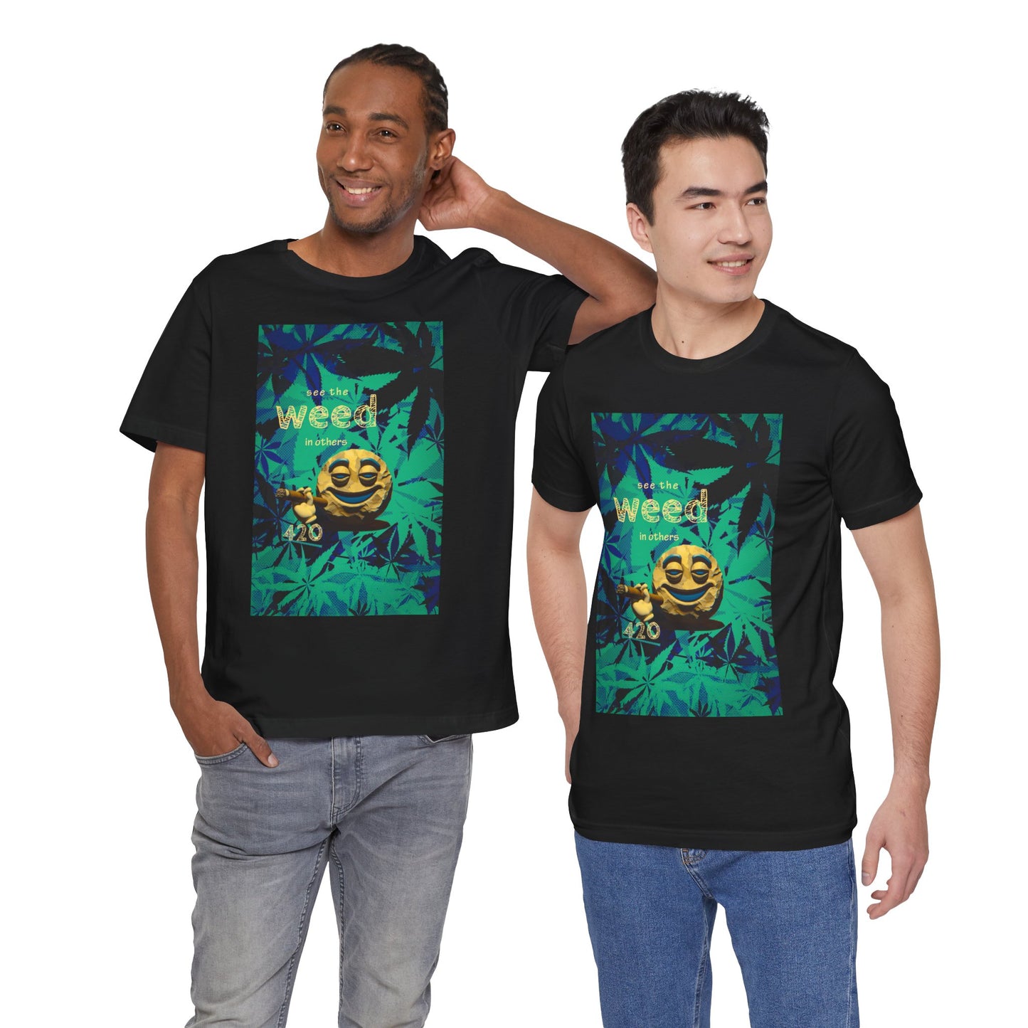 Funny Cannabis Graphic Tee - "See the Weed in Others"
