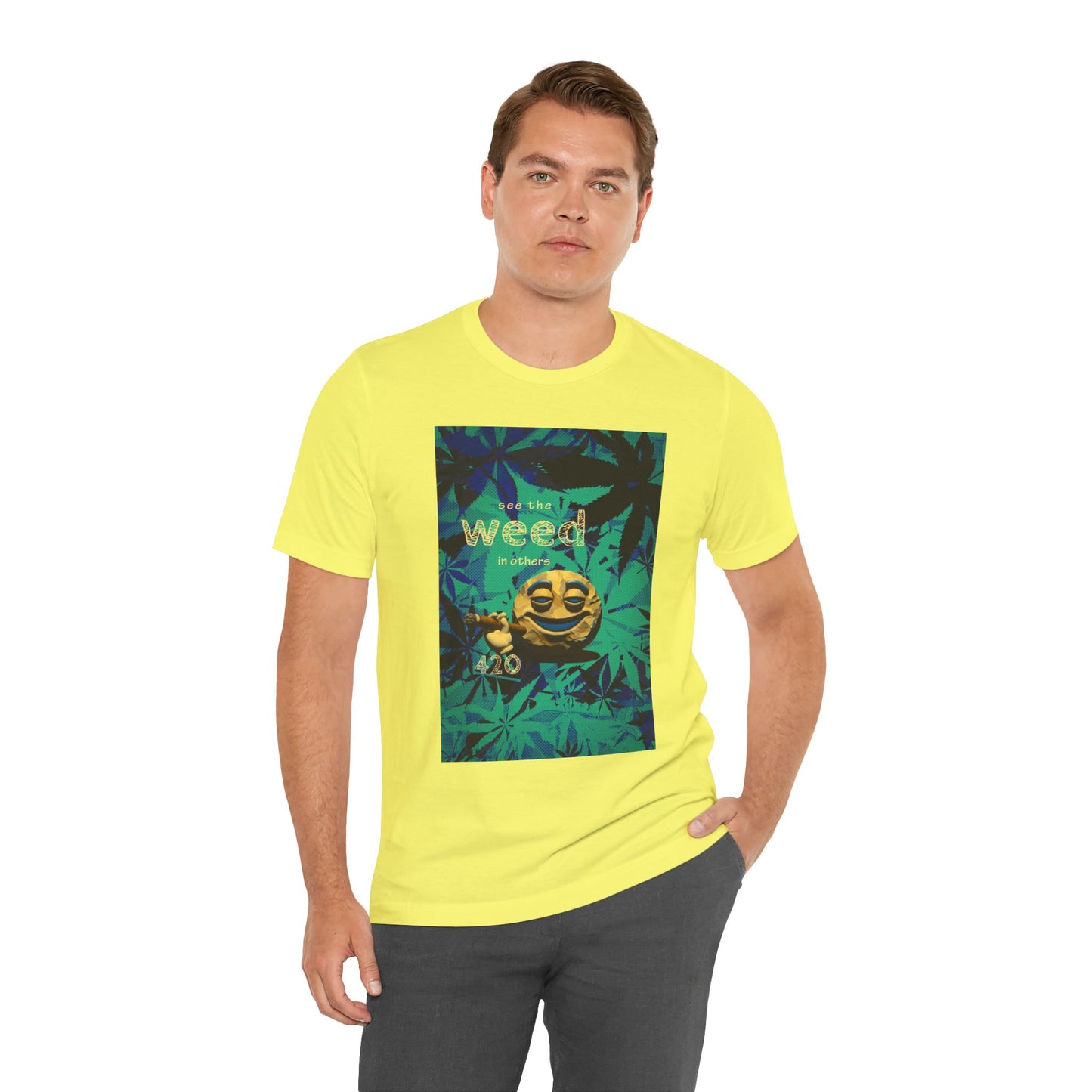 Funny Cannabis Graphic Tee - "See the Weed in Others"
