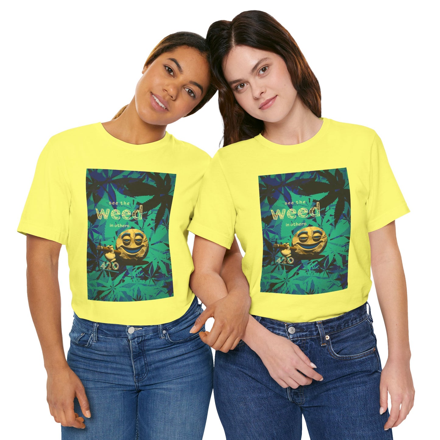 Funny Cannabis Graphic Tee - "See the Weed in Others"