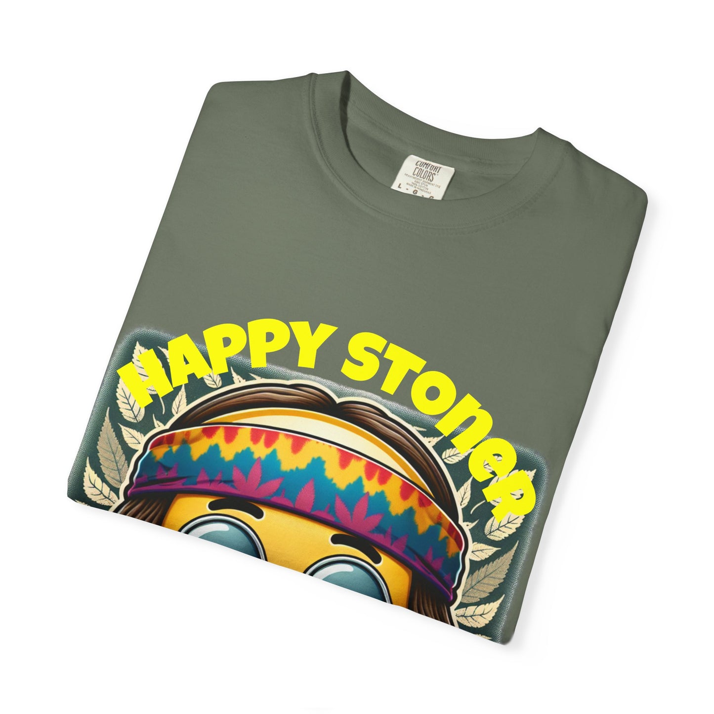 Happy Stoner Unisex Garment-Dyed T-Shirt | Chill Vibe Tee for Budding Enthusiasts