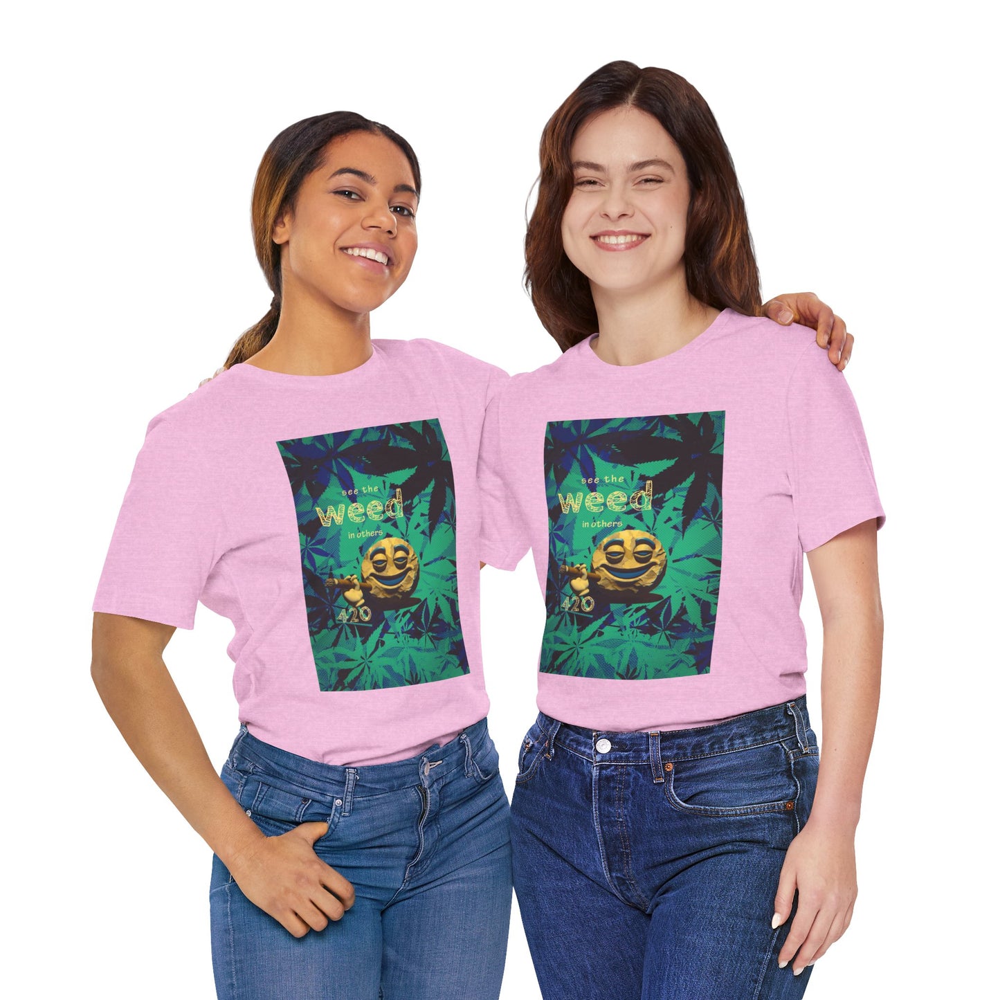 Funny Cannabis Graphic Tee - "See the Weed in Others"