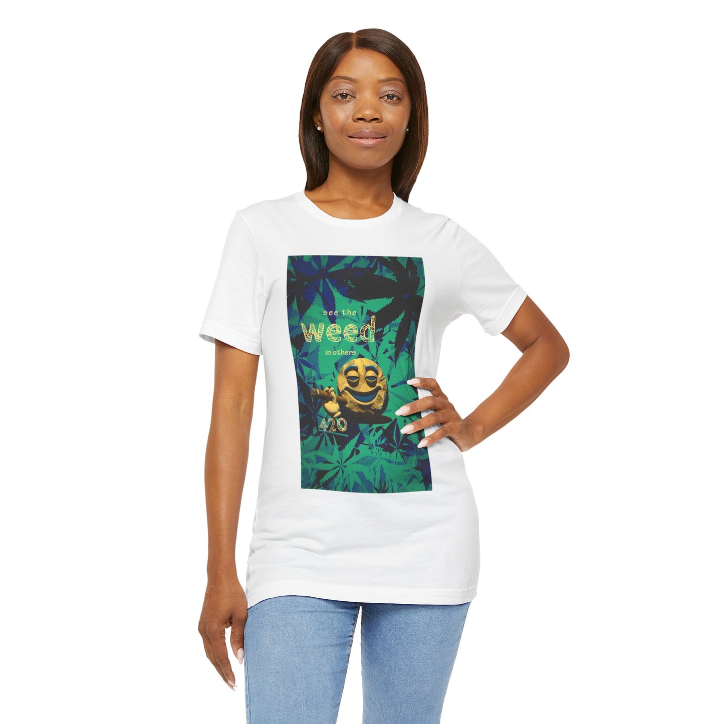 Funny Cannabis Graphic Tee - "See the Weed in Others"