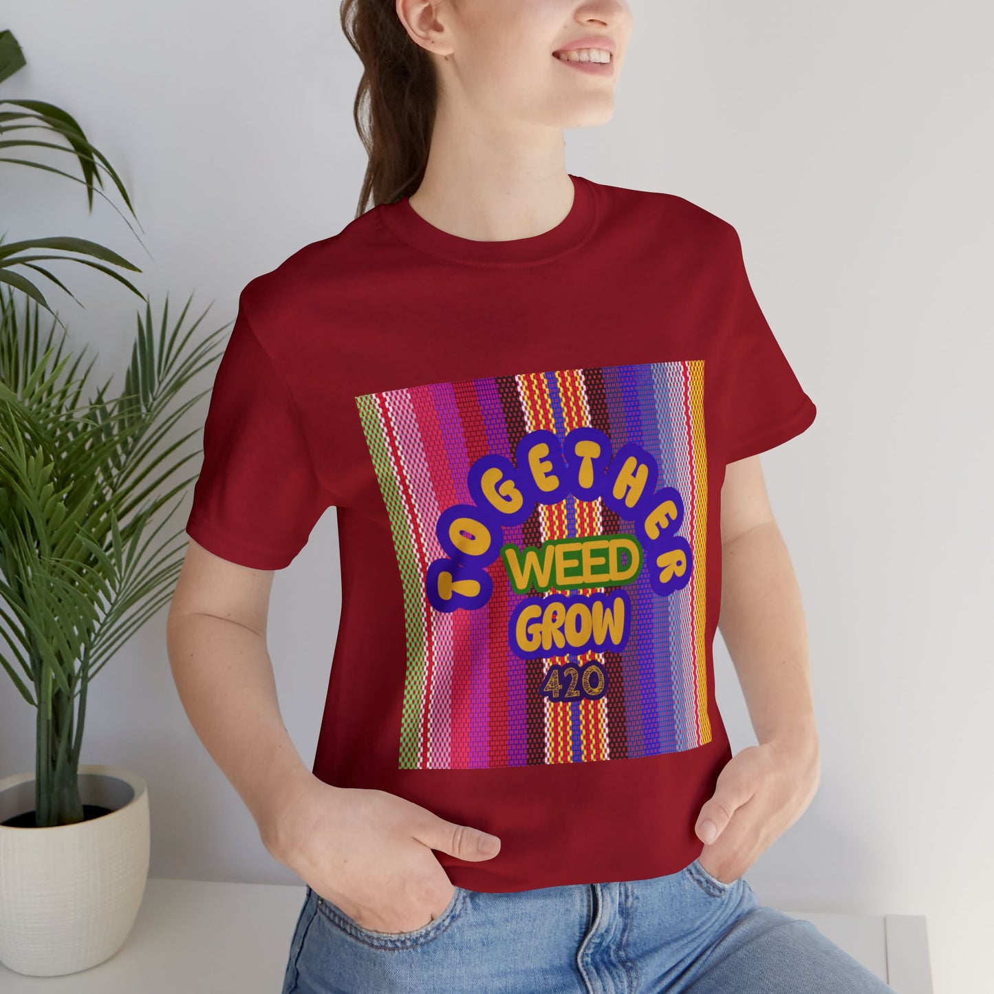 Together We Grow Weed Unisex Jersey T-Shirt - Vibrant Cannabis Culture Tee for 420 Enthusiasts