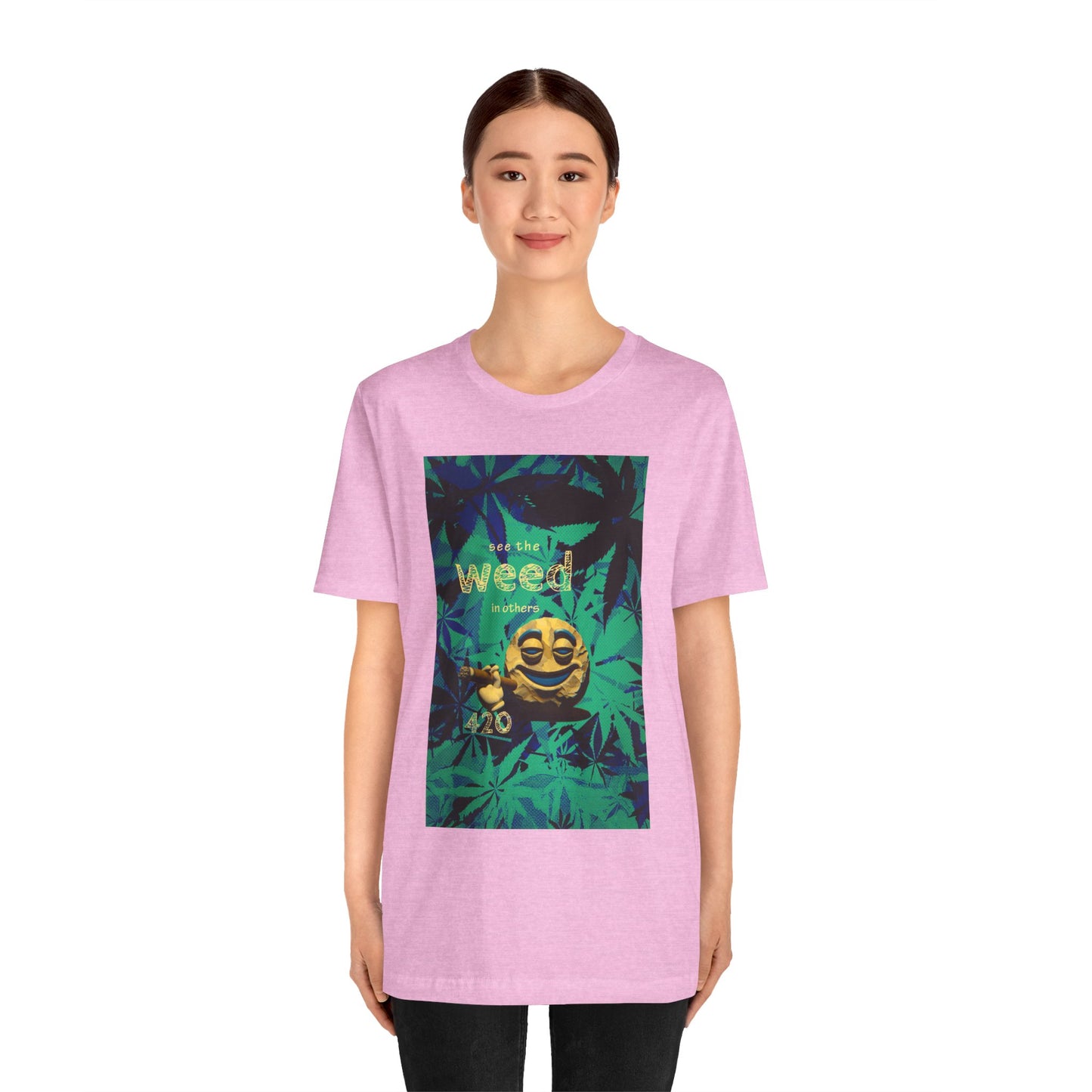 Funny Cannabis Graphic Tee - "See the Weed in Others"