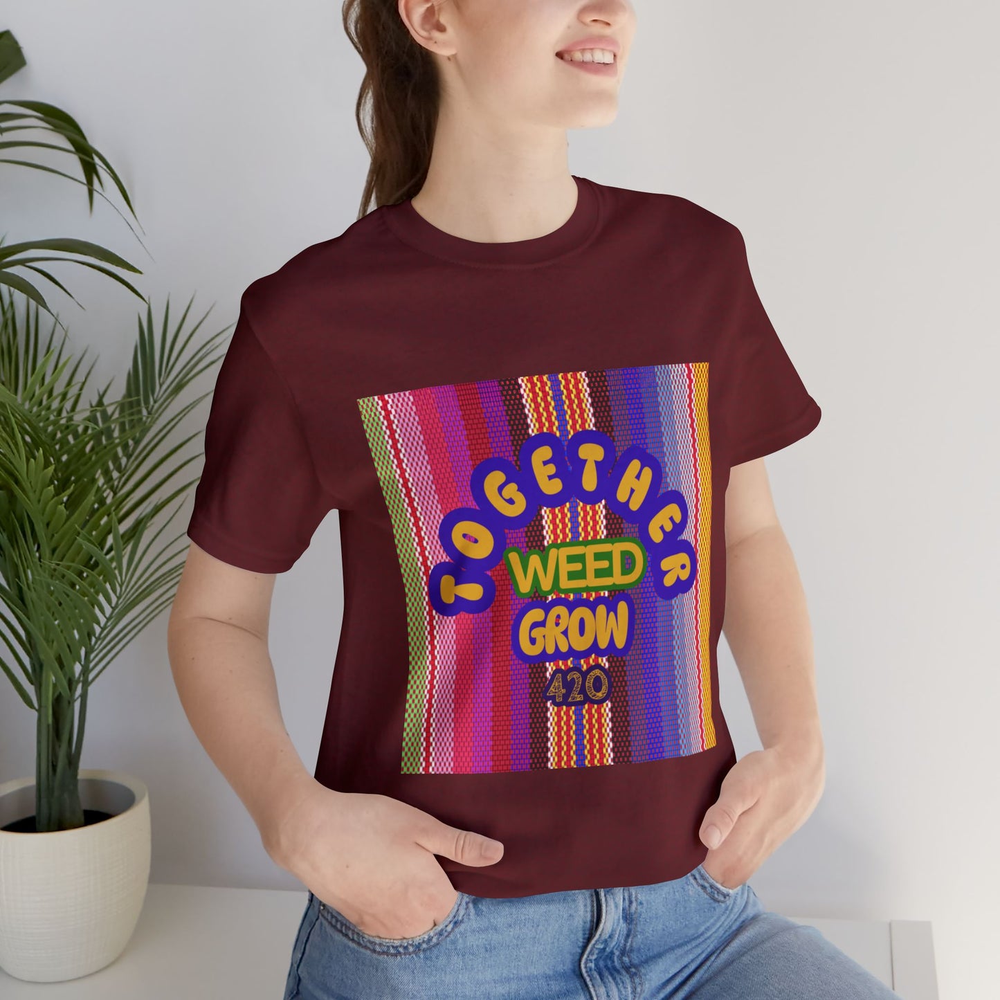 Together We Grow Weed Unisex Jersey T-Shirt - Vibrant Cannabis Culture Tee for 420 Enthusiasts