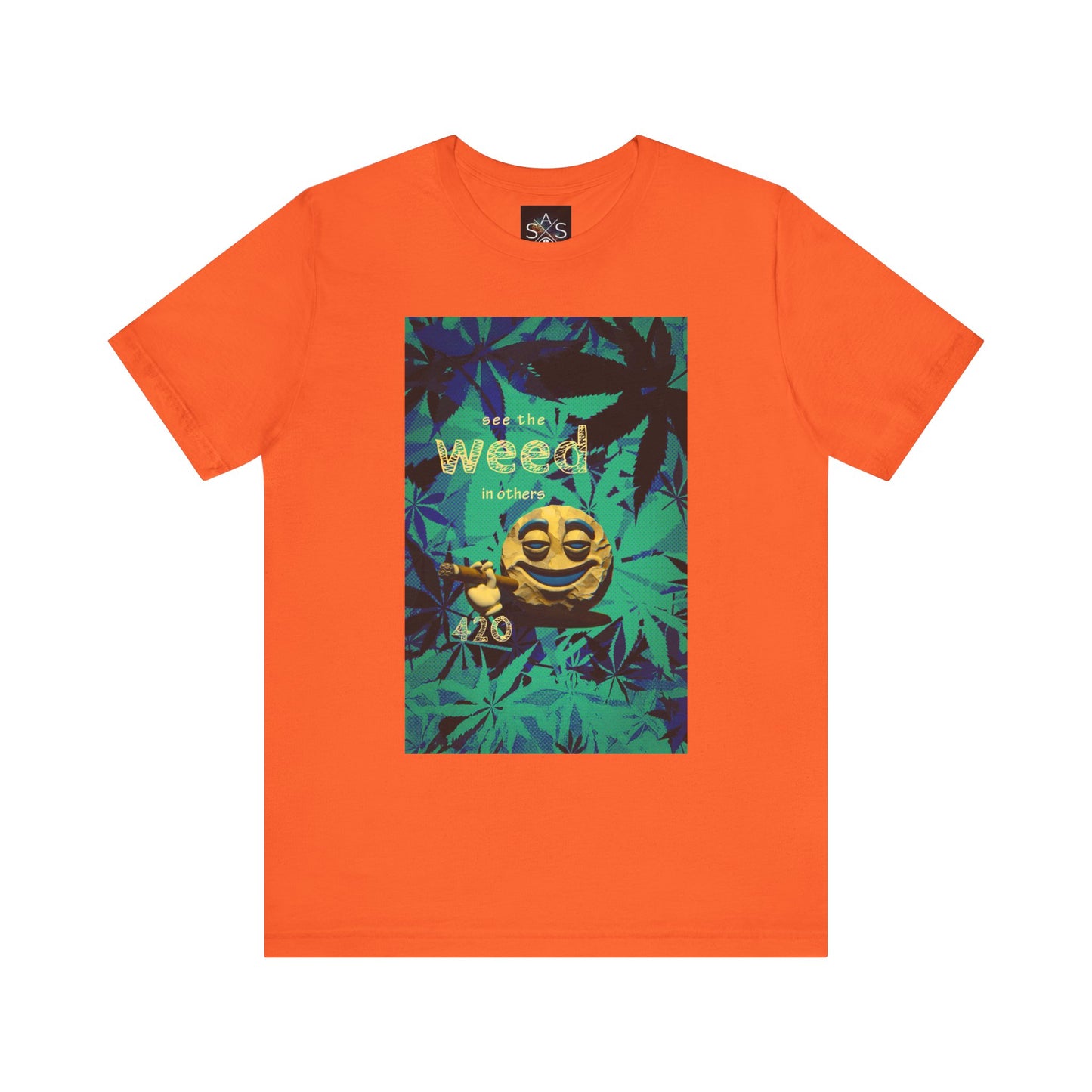 Funny Cannabis Graphic Tee - "See the Weed in Others"
