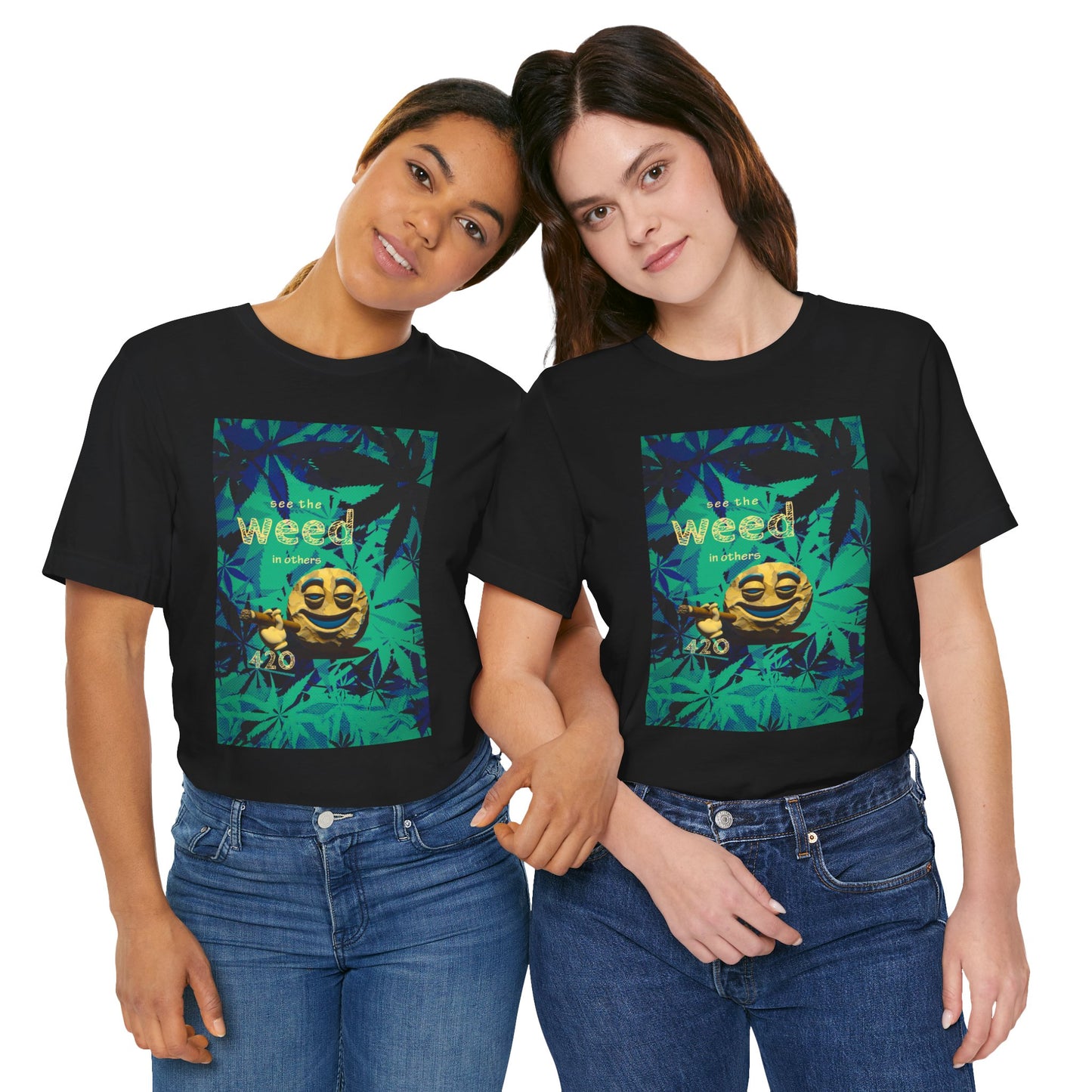 Funny Cannabis Graphic Tee - "See the Weed in Others"