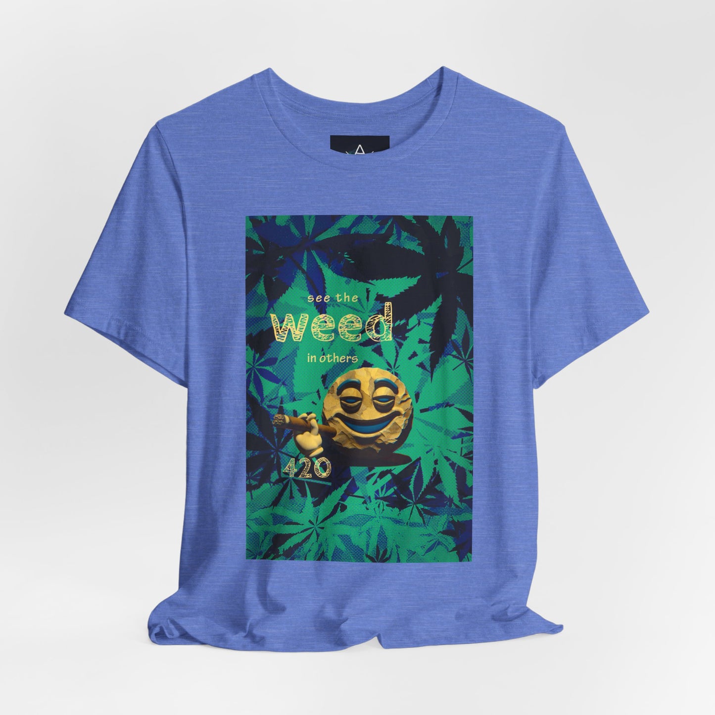 Funny Cannabis Graphic Tee - "See the Weed in Others"