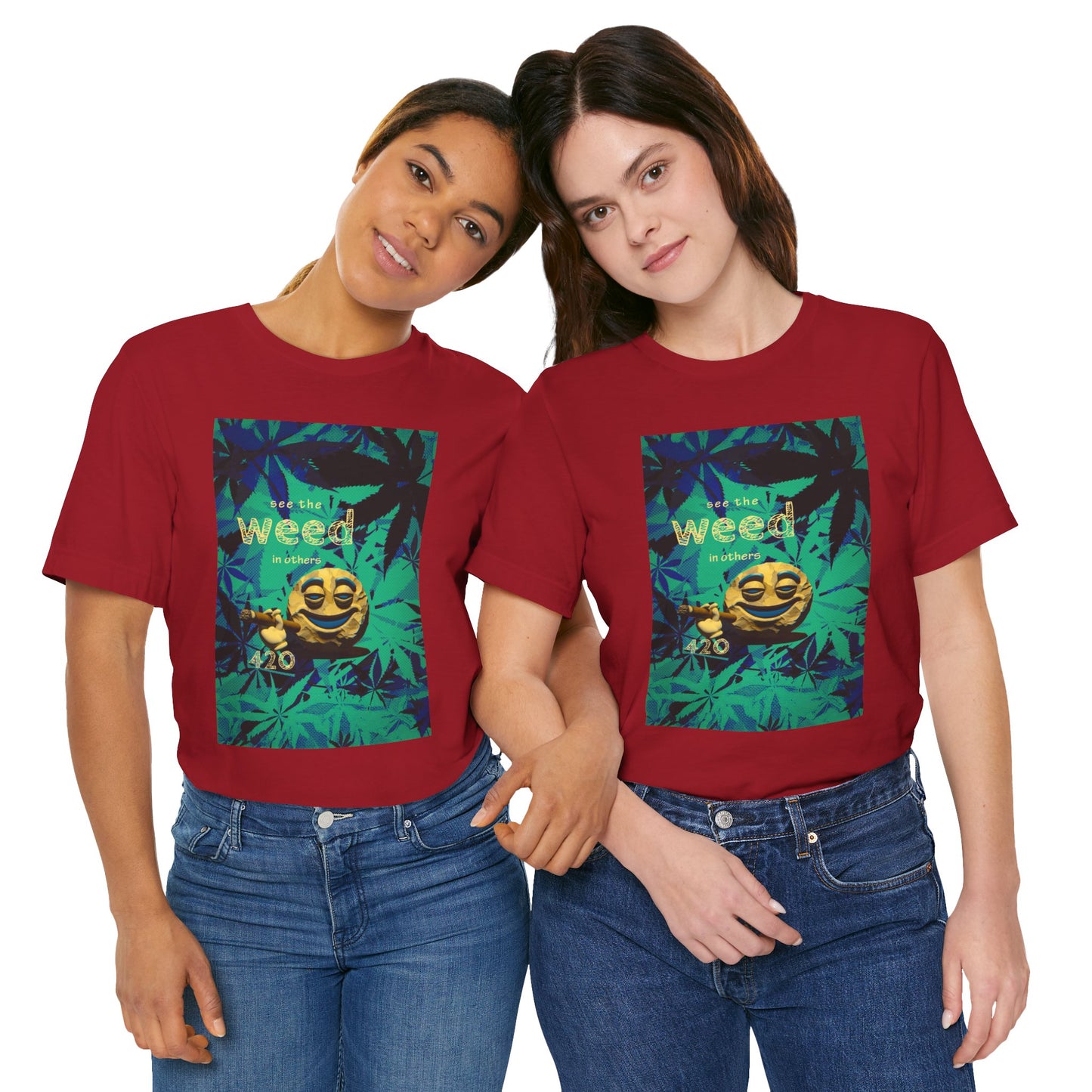 Funny Cannabis Graphic Tee - "See the Weed in Others"