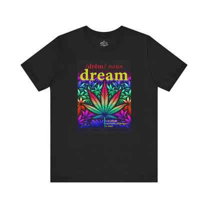 Dream Inspired Unisex Jersey Tee - Vibrant Cannabis Graphic T-Shirt