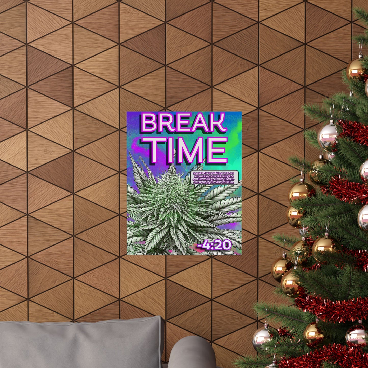 Break Time Matte Vertical Poster, 420 Decor, Cannabis Wall Art, Stoner Gift, Colorful Vibes, Home Decor, Lounge Art