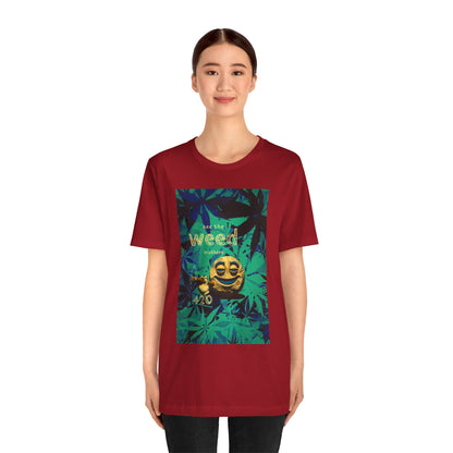Funny Cannabis Graphic Tee - "See the Weed in Others"
