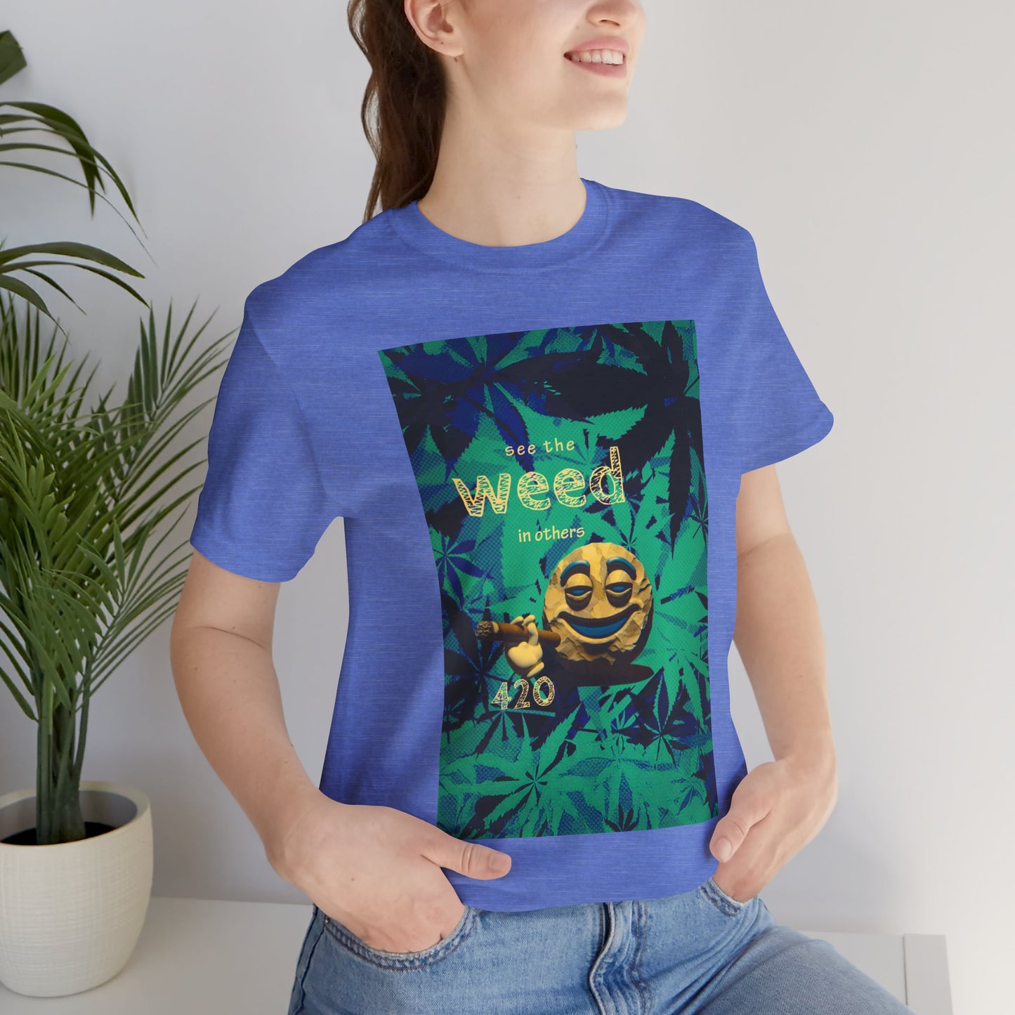 Funny Cannabis Graphic Tee - "See the Weed in Others"
