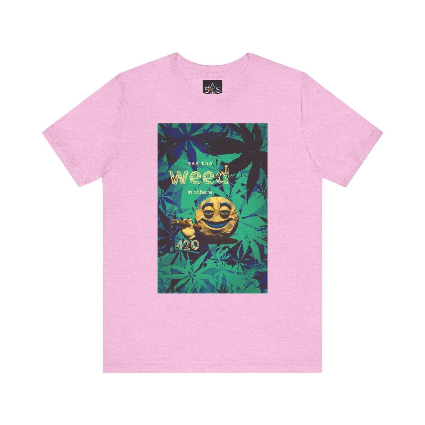 Funny Cannabis Graphic Tee - "See the Weed in Others"