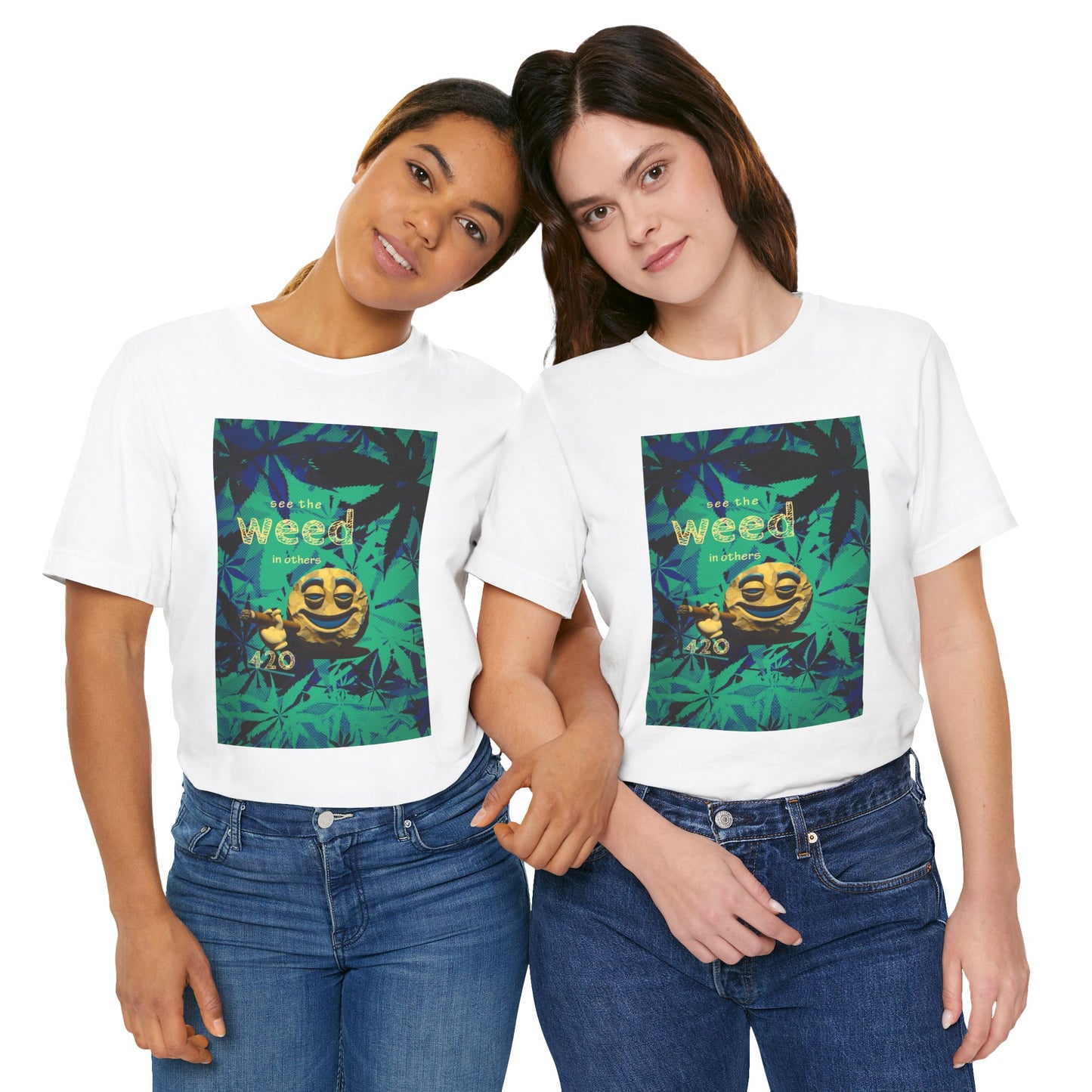 Funny Cannabis Graphic Tee - "See the Weed in Others"