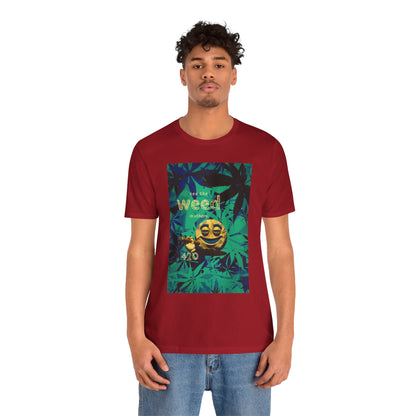 Funny Cannabis Graphic Tee - "See the Weed in Others"