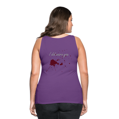 I Did Warn You Women’s Premium Tank Top - purple
