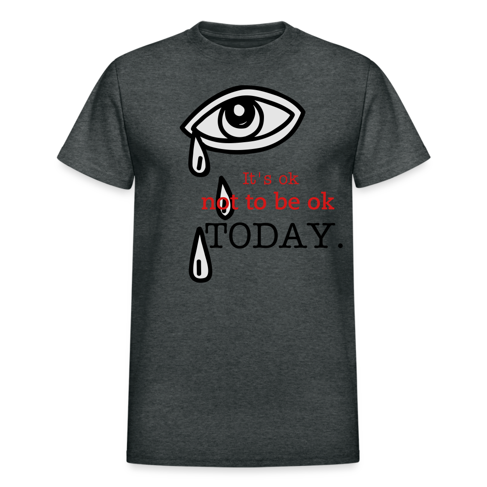 Tomorrow is Not to Far Gildan Ultra Cotton Adult T-Shirt - deep heather