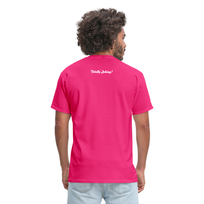 Hey. Its My Job Unisex Classic T-Shirt - fuchsia