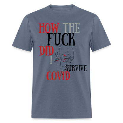 I survived Covid-19 Unisex Classic T-Shirt - denim