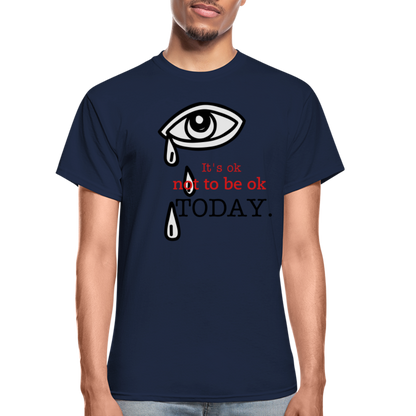 Tomorrow is Not to Far Gildan Ultra Cotton Adult T-Shirt - navy