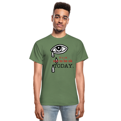 Tomorrow is Not to Far Gildan Ultra Cotton Adult T-Shirt - military green