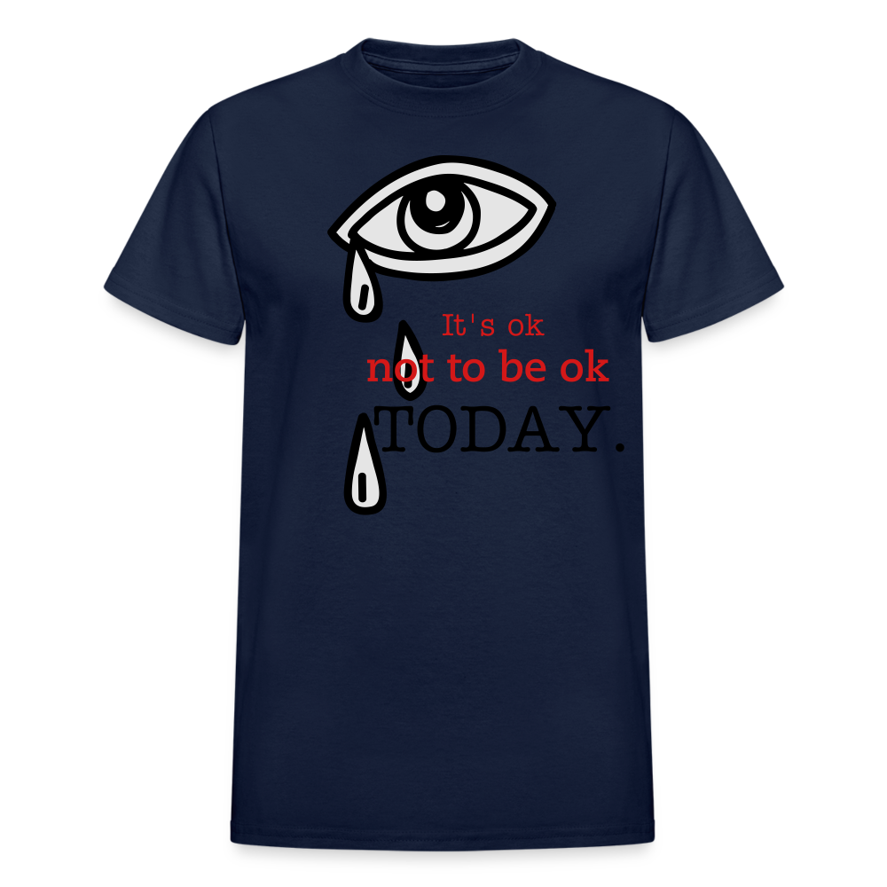 Tomorrow is Not to Far Gildan Ultra Cotton Adult T-Shirt - navy