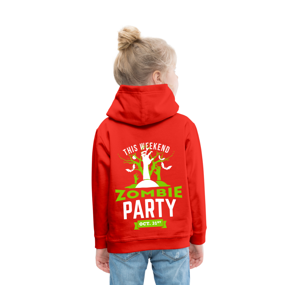 Party like a Zombie Kids‘ Premium Hoodie - red